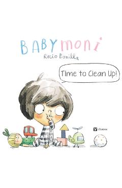 Coperta cărții 'Babymoni: Time to Clean Up! - Rocio Bonilla'
