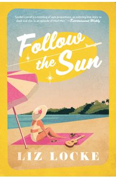 Coperta cărții 'Follow the Sun - Liz Locke'