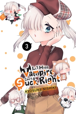 Coperta cărții 'Li'l Miss Vampire Can't Suck Right, Vol. 3 - Kyosuke Nishiki'