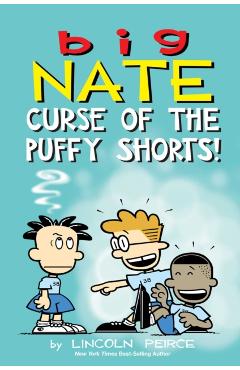 Big Nate: The Curse of the Puffy Shorts: Volume 35 - Lincoln Peirce