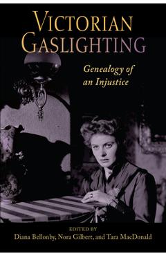 Coperta cărții 'Victorian Gaslighting: Genealogy of an Injustice - Diana Bellonby'