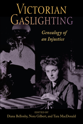 Coperta cărții 'Victorian Gaslighting: Genealogy of an Injustice - Diana Bellonby'