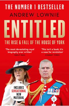 Coperta cărții 'Entitled: The Rise and Fall of the House of York - Andrew Lownie'