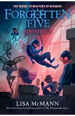 Coperta cărții 'Forever Rogue (the Forgotten Five, Book 7) - Lisa Mcmann'