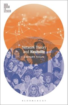Coperta cărții 'Network Theory and Nashville - Zachary Tavlin'