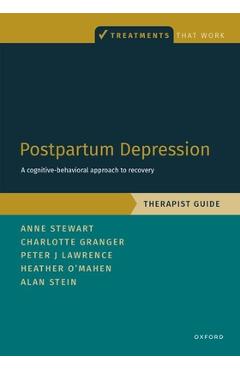Coperta cărții 'Postpartum Depression Therapist Guide: A Cognitive-Behavioral Approach to Recovery - Anne Stewart'