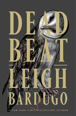 Coperta cărții 'Dead Beat - Leigh Bardugo'