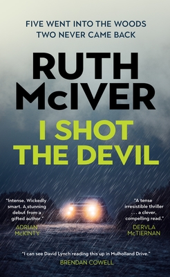 Coperta cărții 'I Shot the Devil - Ruth Mciver'