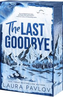 Coperta cărții 'The Last Goodbye - Laura Pavlov'