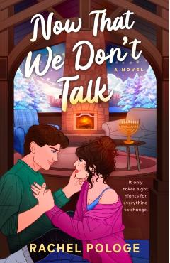 Coperta cărții 'Now That We Don't Talk - Rachel Pologe'