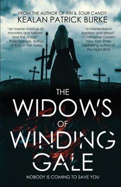 Coperta cărții 'The Widows of Winding Gale - Kealan Patrick Burke'