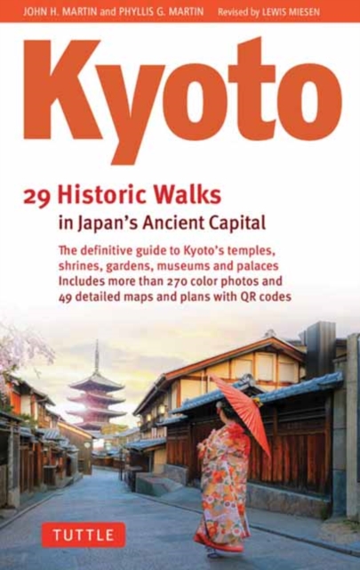 Coperta cărții 'Kyoto, 29 Historic Walks in Japan's Ancient Capital - John H. Martin'