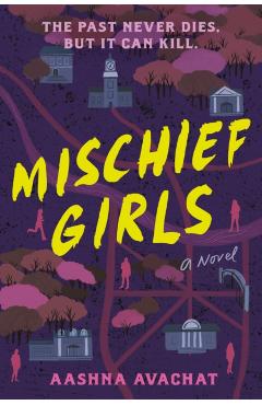 Coperta cărții 'Mischief Girls - Aashna Avachat'