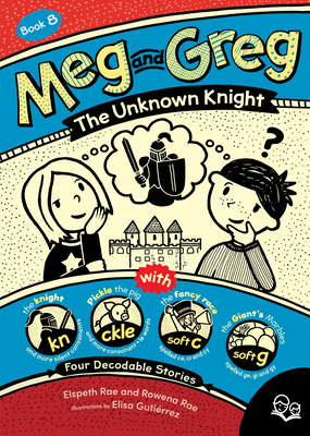 Coperta cărții 'Meg and Greg: The Unknown Knight - Elspeth Rae'