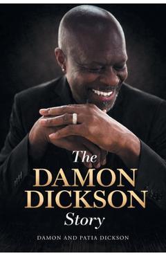 Coperta cărții 'The Damon Dickson Story - Damon Dickson'