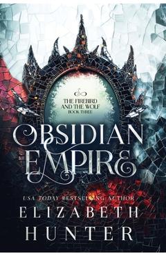 Coperta cărții 'Obsidian Empire: A Vampire Fantasy Novel - Elizabeth Hunter'