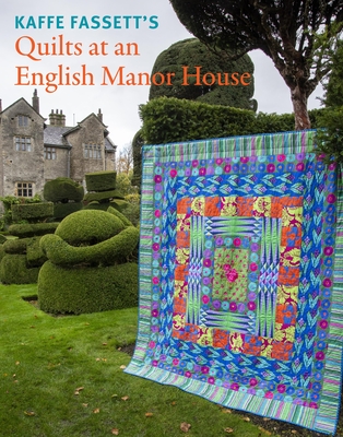 Coperta cărții 'Kaffe Fassett's Quilts at an English Manor House - Kaffe Fassett'