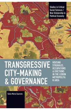 Coperta cărții 'Transgressive City-Making and Governance - Saila-maria Saaristo'