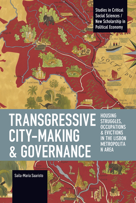 Coperta cărții 'Transgressive City-Making and Governance - Saila-maria Saaristo'