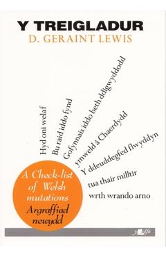 Coperta cărții 'Y Treigladur: A Checklist of Welsh Mutations - D. Geraint Lewis'
