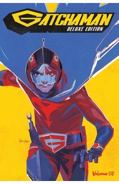 Coperta cărții 'Gatchaman Vol. 2 Deluxe Edition - Cullen Bunn'