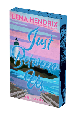 Coperta cărții 'Just Between Us: Deluxe Limited Edition - Lena Hendrix'
