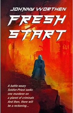 Coperta cărții 'Fresh Start - Johnny Worthen'
