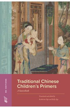 Coperta cărții 'Traditional Chinese Children's Primers: A Sourcebook - Katherine Ngo'