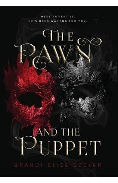 Coperta cărții 'The Pawn and The Puppet - Brandi Elise Szeker'