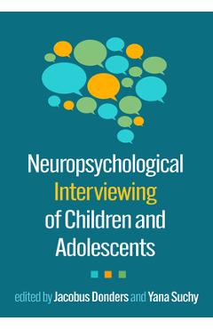 Coperta cărții 'Neuropsychological Interviewing of Children and Adolescents - Jacobus Donders'