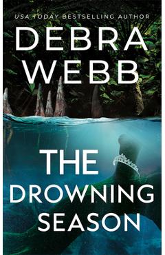 Coperta cărții 'The Drowning Season - Debra Webb'