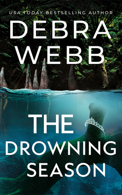 Coperta cărții 'The Drowning Season - Debra Webb'