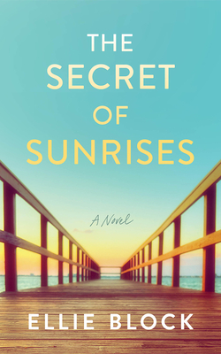 Coperta cărții 'The Secret of Sunrises - Ellie Block'