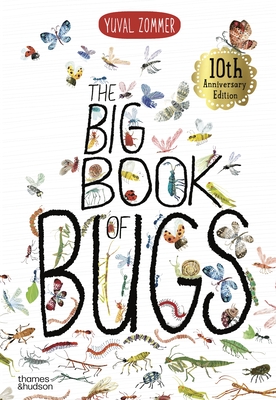 Coperta cărții 'The Big Book of Bugs: 10th Anniversary Edition - Yuval Zommer'