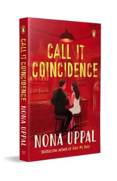Coperta cărții 'Call It Coincidence - Nona Uppal'