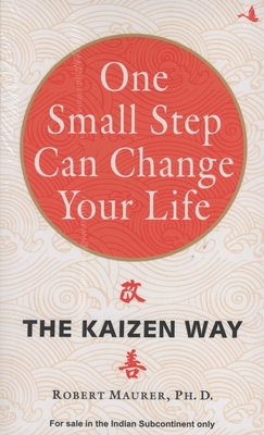 Coperta cărții 'One Small Step Can Change Your Life: The Kaizen Way (ENGLISH) -'