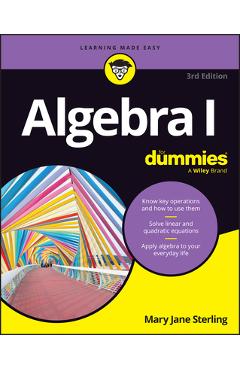 Coperta cărții 'Algebra I for Dummies - Mary Jane Sterling'