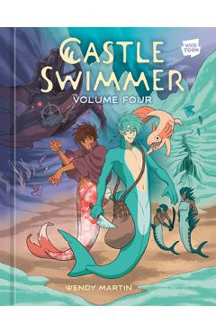 Coperta cărții 'Castle Swimmer: Volume 4 - Wendy Martin'