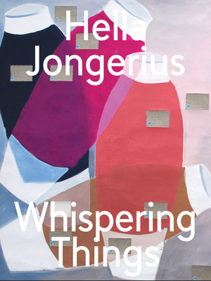 Coperta cărții 'Hella Jongerius: Whispering Things - Hella Jongerius'