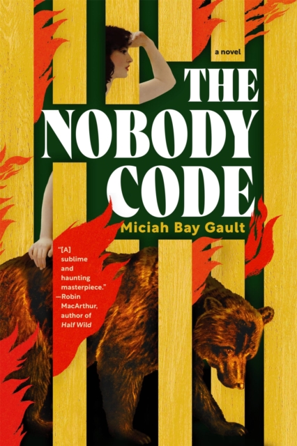 Coperta cărții 'The Nobody Code - Miciah Bay Gault'