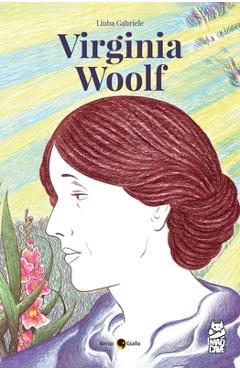 Coperta cărții 'Virginia Woolf - Liuba Gabriele'