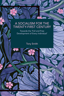 Coperta cărții 'A Socialism for the Twenty-First Century - Tony Smith'
