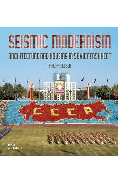Coperta cărții 'Seismic Modernism - Philipp Meuser'