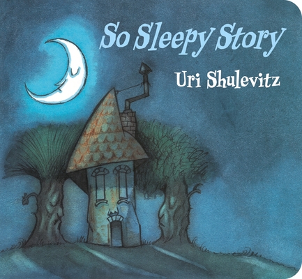 Coperta cărții 'So Sleepy Story - Uri Shulevitz'