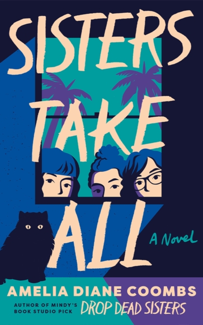 Coperta cărții 'Sisters Take All - Amelia Diane Coombs'