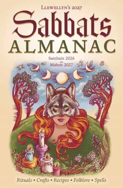 Coperta cărții 'Llewellyn's 2027 Sabbats Almanac: Samhain 2026 to Mabon 2027 -'