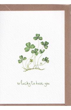 Imaginea produsului 'Felicitare: So lucky to have you. Trifoi. Mai Colorat'