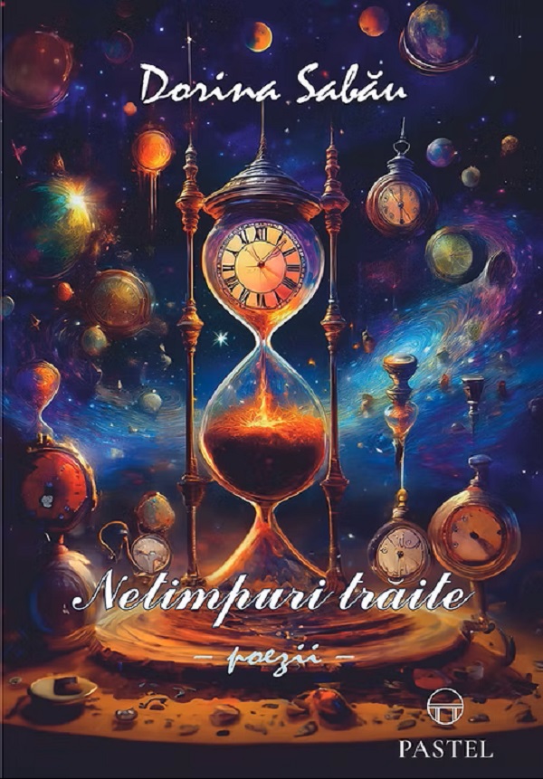 Coperta cărții 'Netimpuri trăite. Poezii - Dorina Sabău'