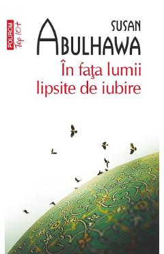 Coperta cărții 'În fața lumii lipsite de iubire - Susan Abulhawa'