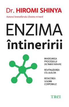 Coperta cărții 'Enzima întineririi - Hiromi Shinya'